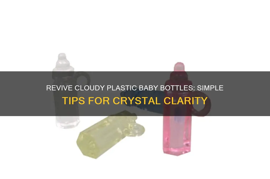 how to make plastic baby bottles clear again
