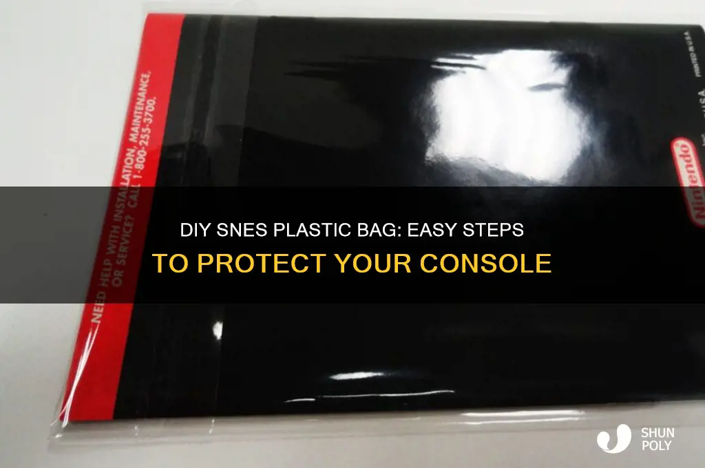 how to make plastic bag for snes
