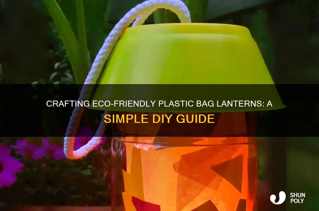 how to make plastic bag lanterns