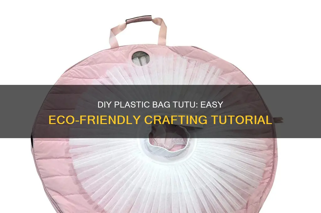 how to make plastic bag tutu