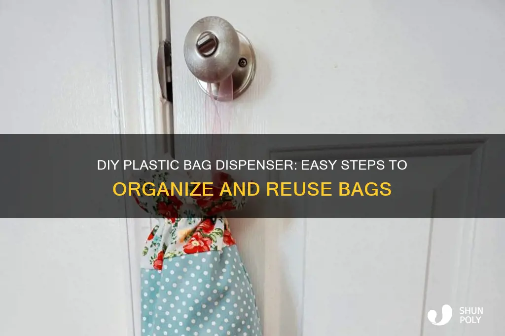 how to make plastic bags dispenser