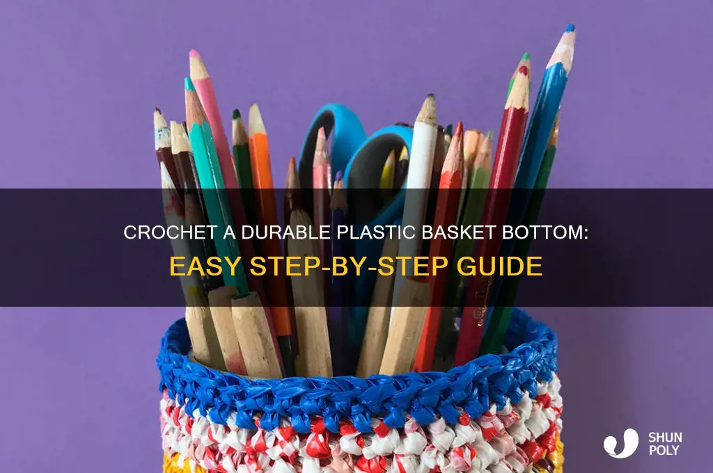 how to make plastic basket bottom crochet
