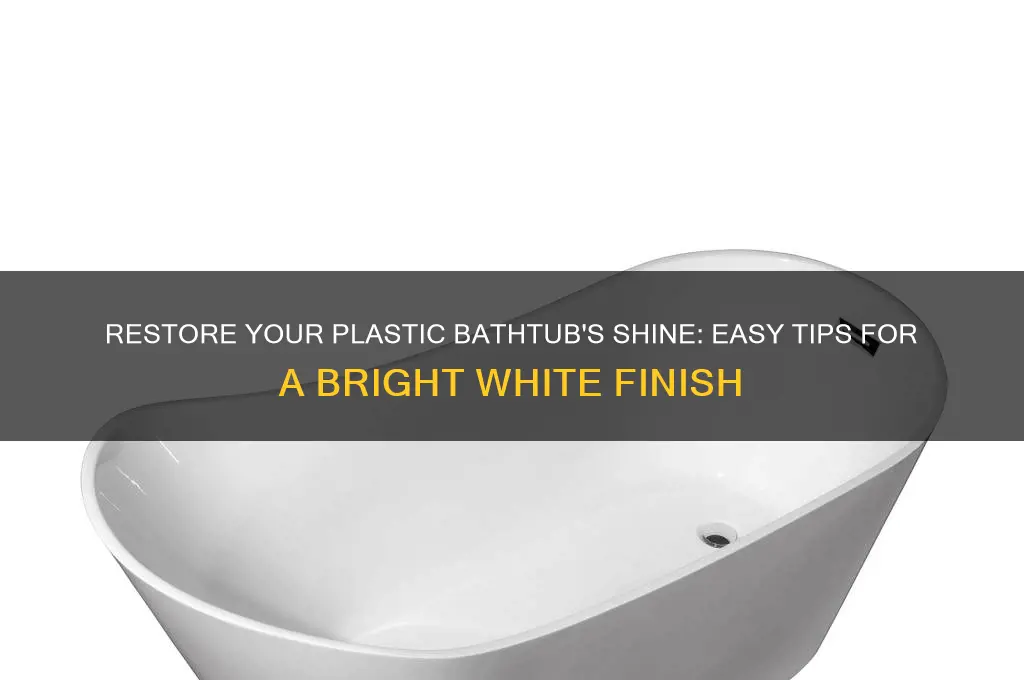 how to make plastic bathtub white again