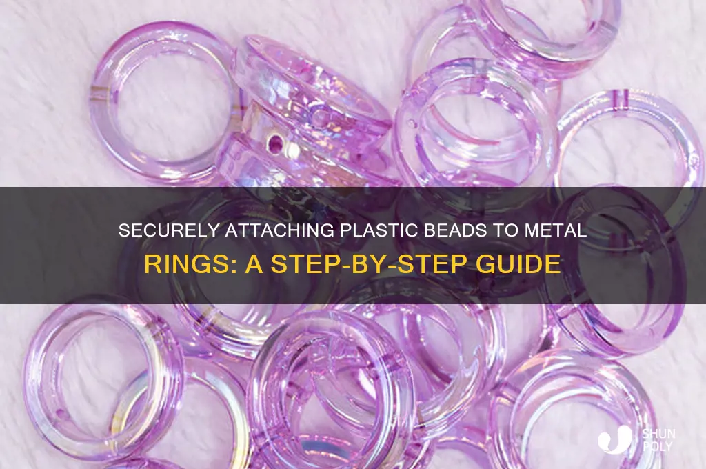 how to make plastic beads stick in metal ring