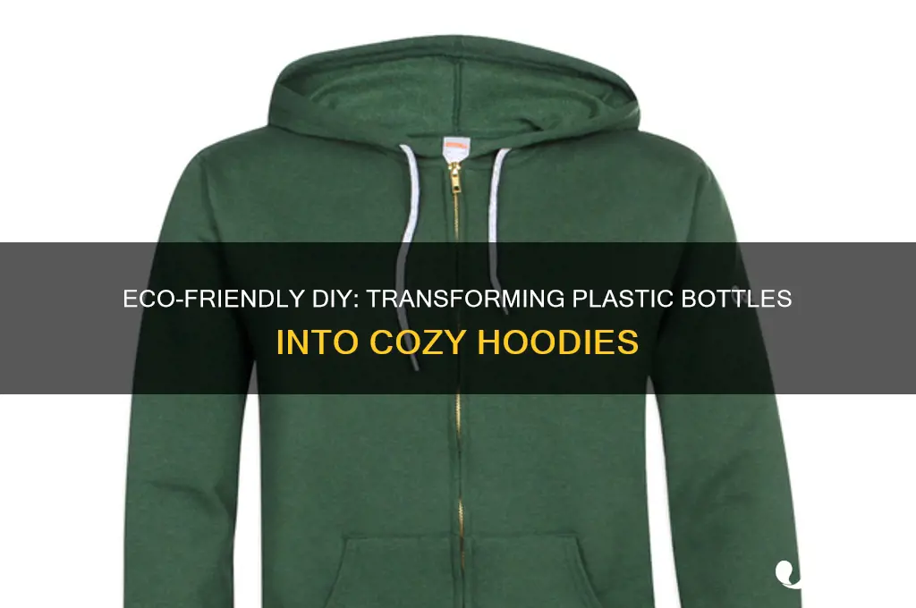how to make plastic bottle into a hoodie