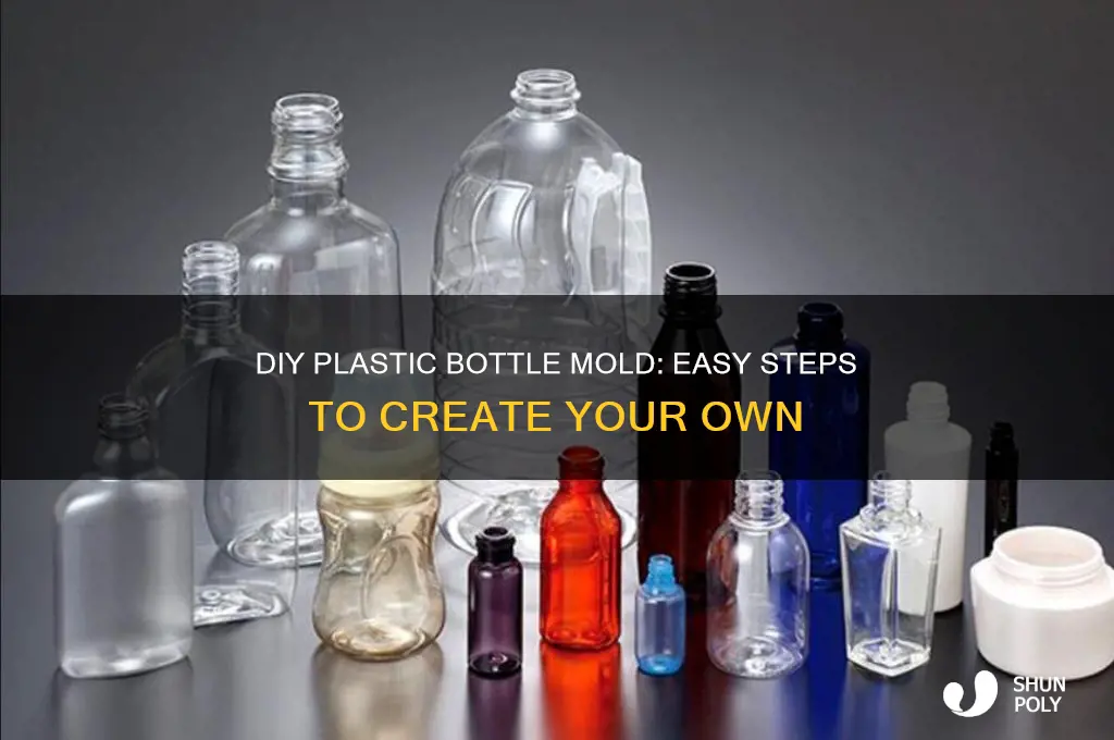 how to make plastic bottle mold