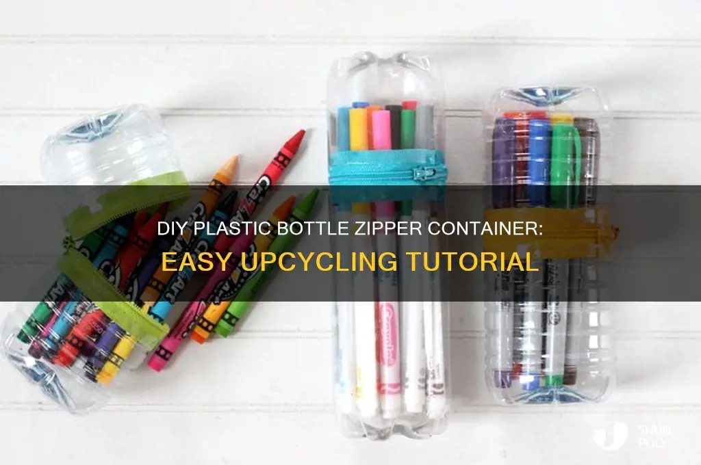 how to make plastic bottle zipper container