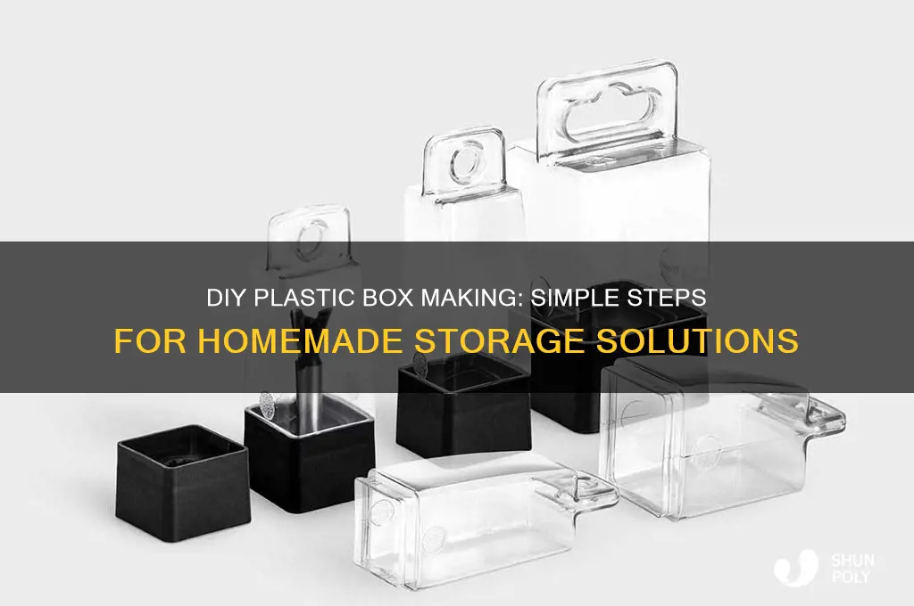 how to make plastic boxes at home