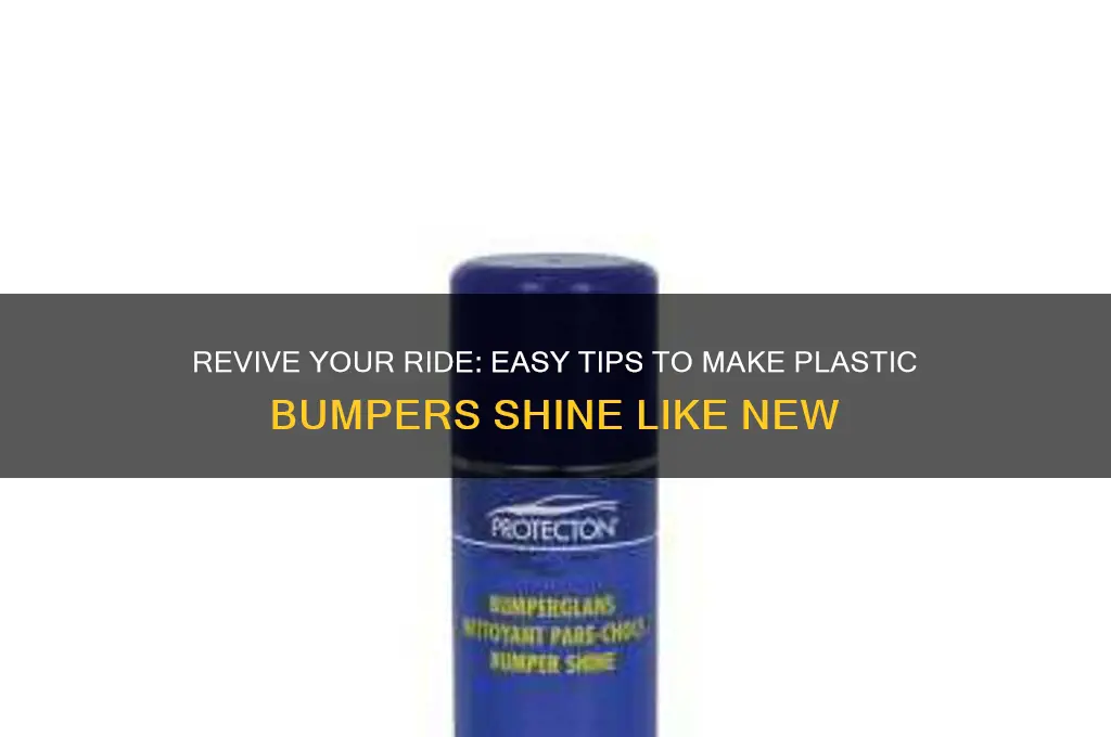 how to make plastic bumpers shine