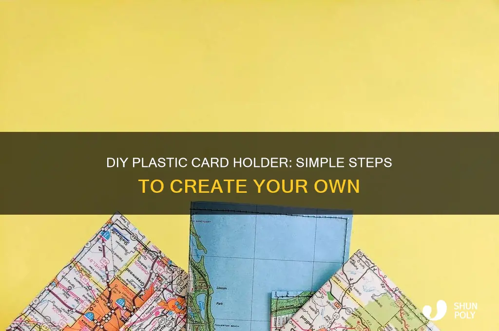 how to make plastic card holder