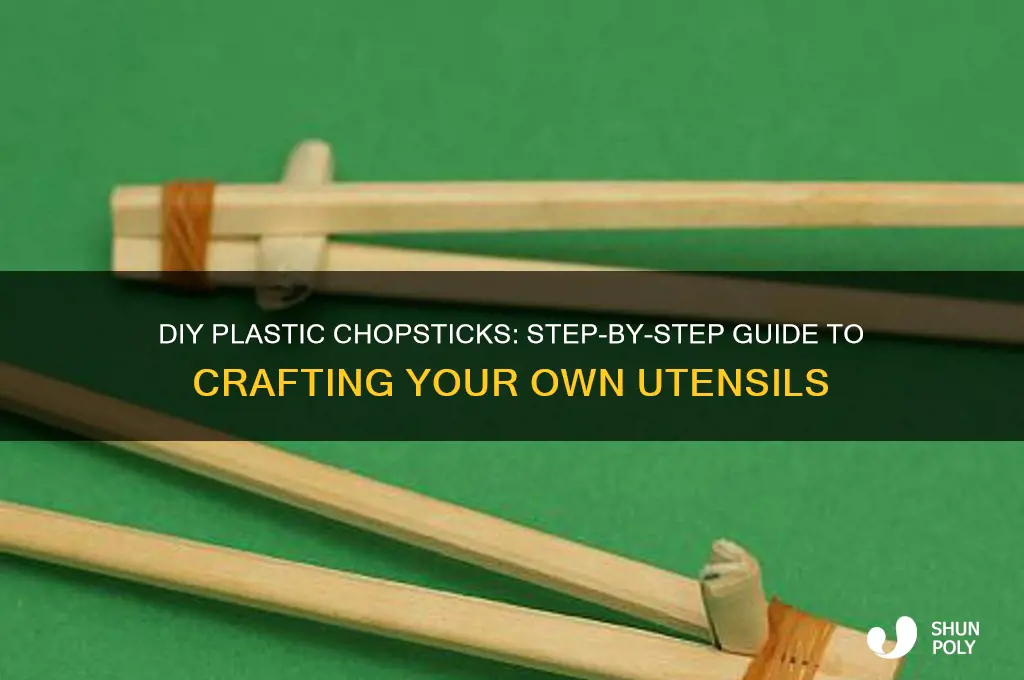 how to make plastic chopsticks