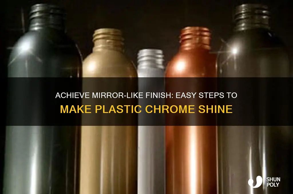 how to make plastic chrome shine