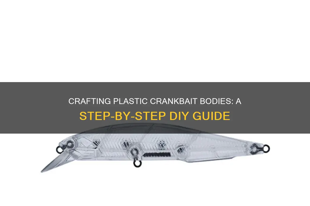 how to make plastic crankbait bodies