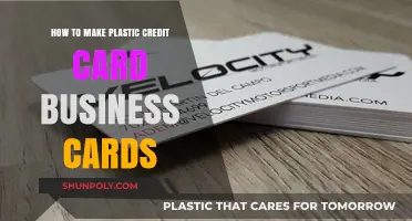 Crafting Durable Plastic Credit Card Business Cards: A Step-by-Step Guide