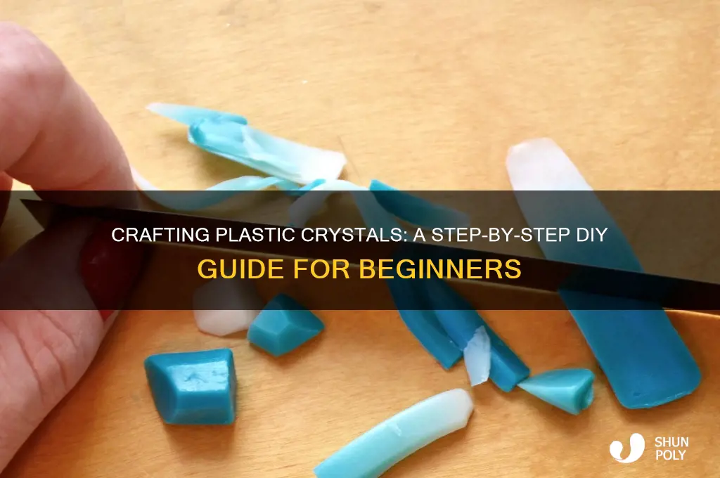 how to make plastic crystals