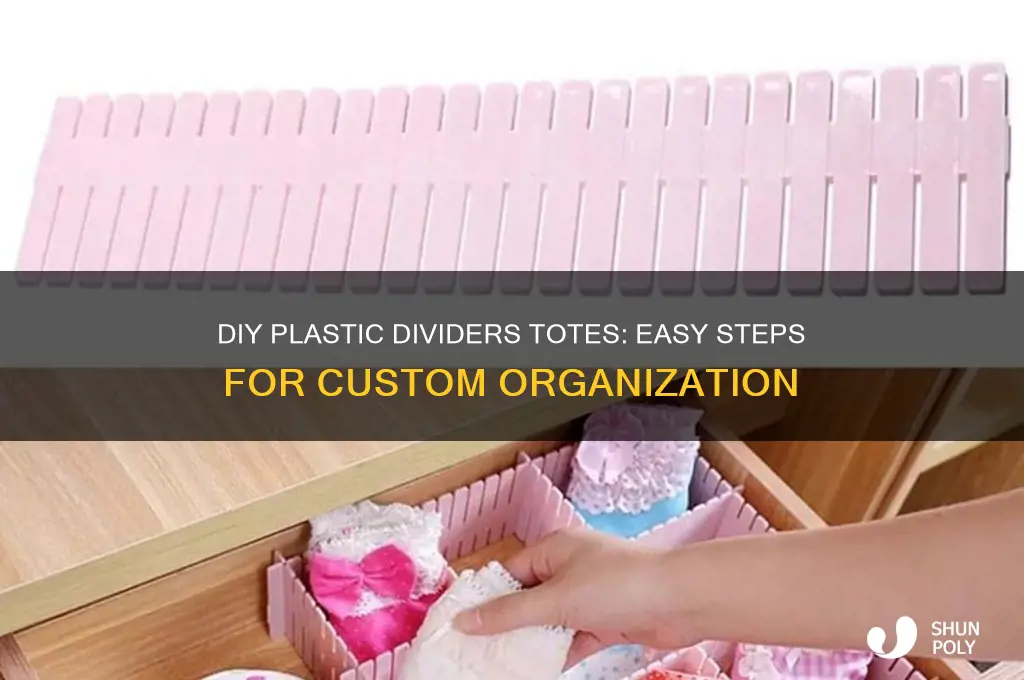 how to make plastic dividers totes