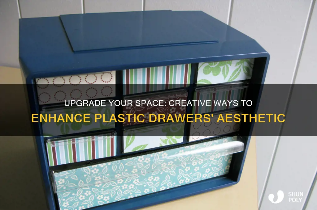 how to make plastic drawers look better