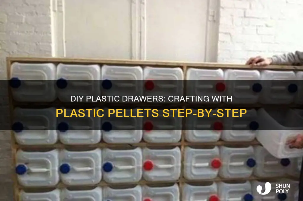 how to make plastic drawers with plastic pellets
