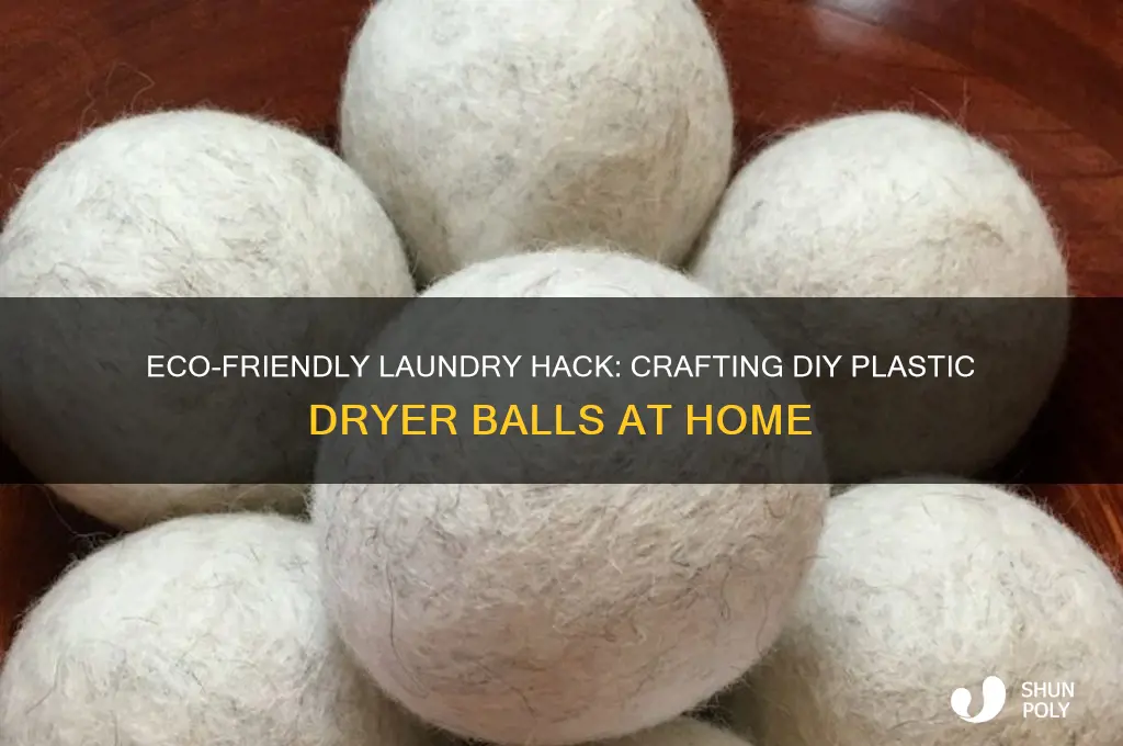 how to make plastic dryer balls