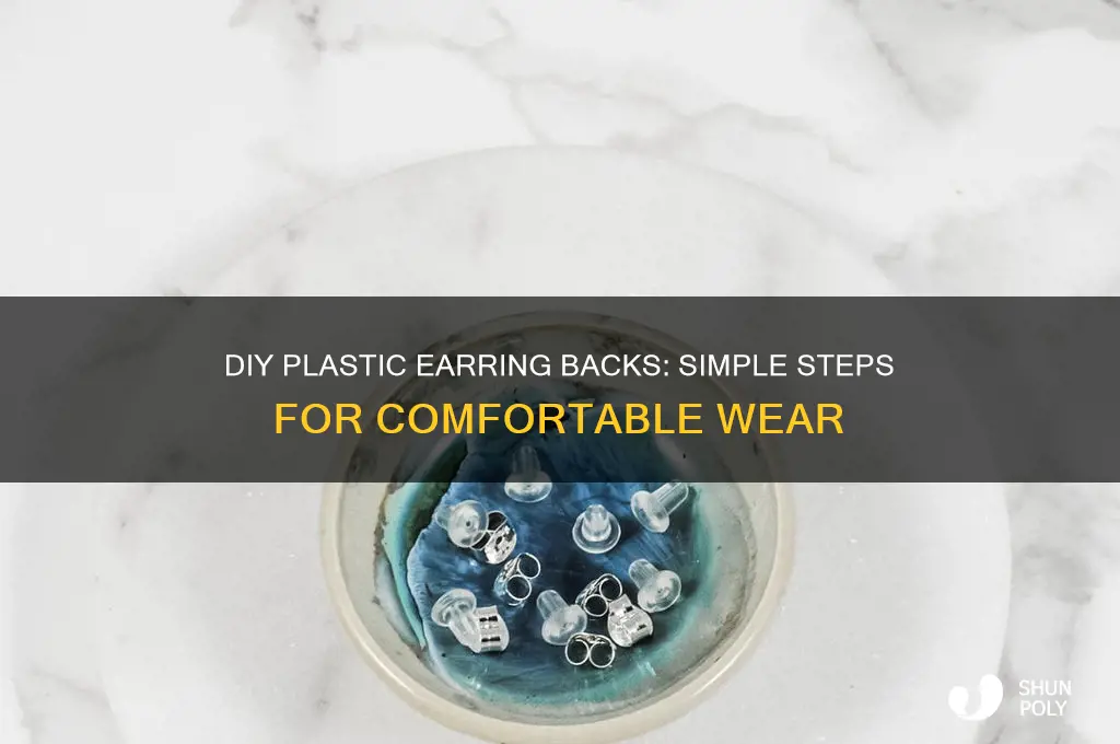 how to make plastic earring back
