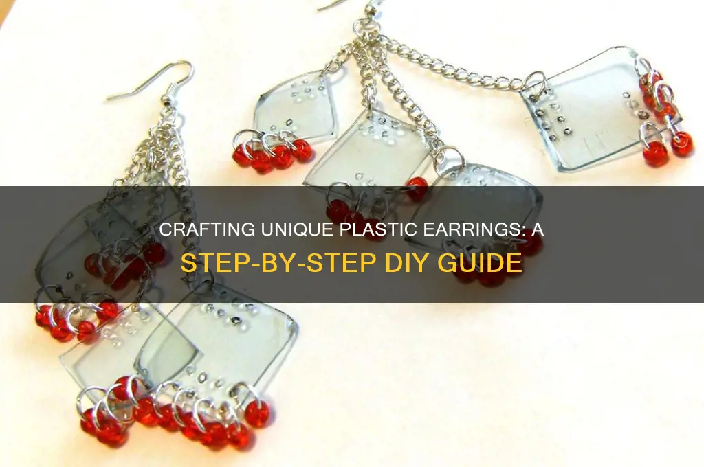 how to make plastic earrings
