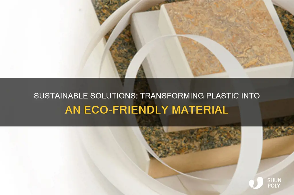 how to make plastic eco friendly