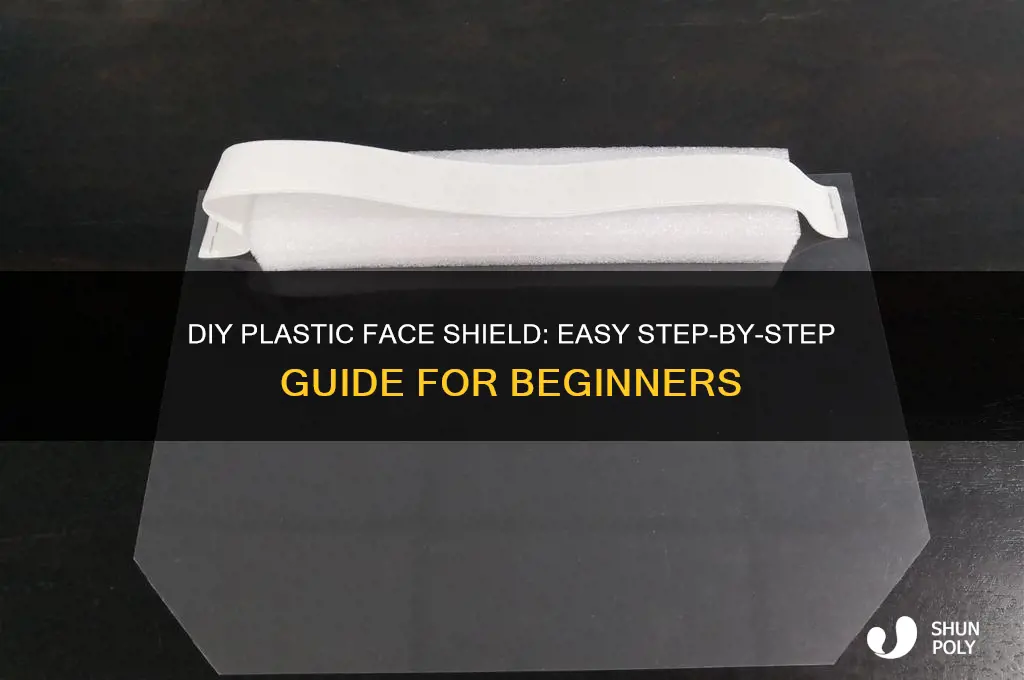 how to make plastic face shield
