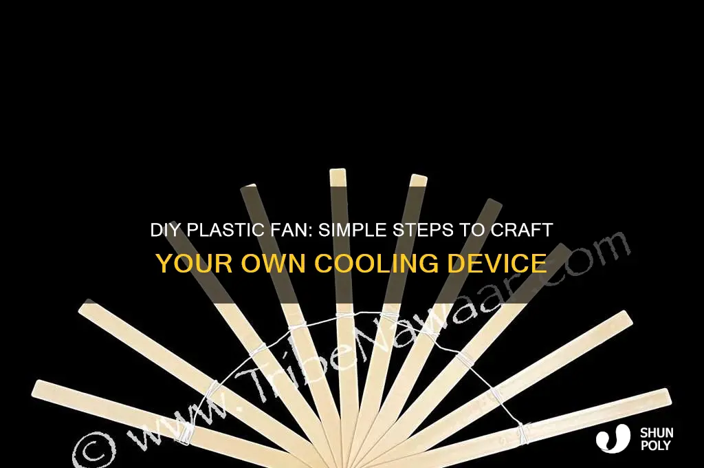 how to make plastic fan