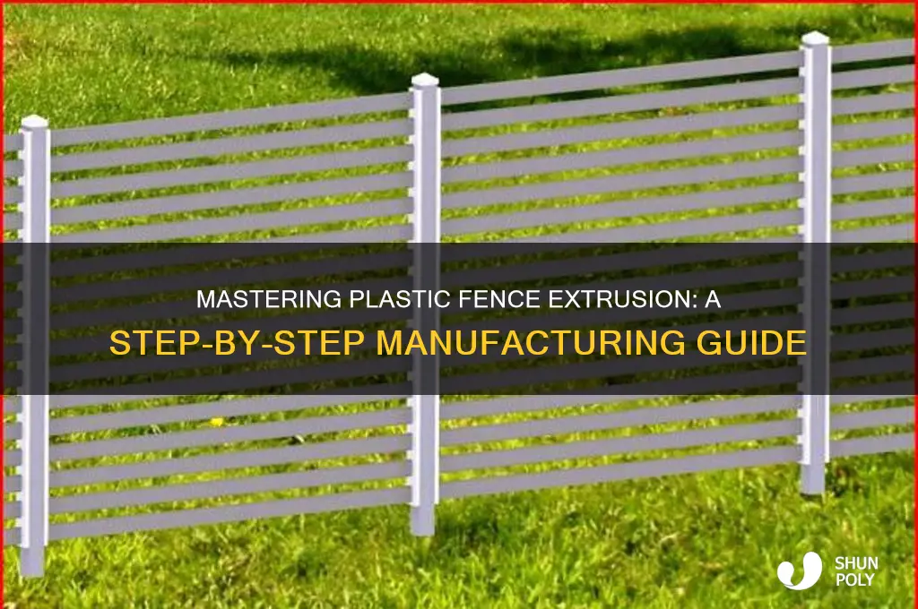 how to make plastic fence extrusion