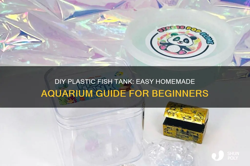 how to make plastic fish tank at home