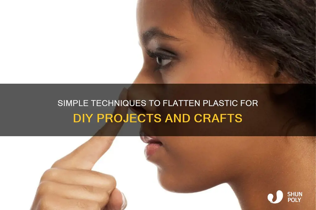 how to make plastic flat