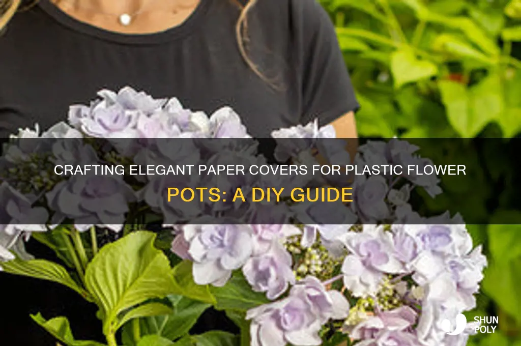 how to make plastic flower pot cover paper