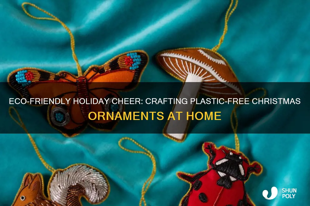 how to make plastic free christmas ornaments