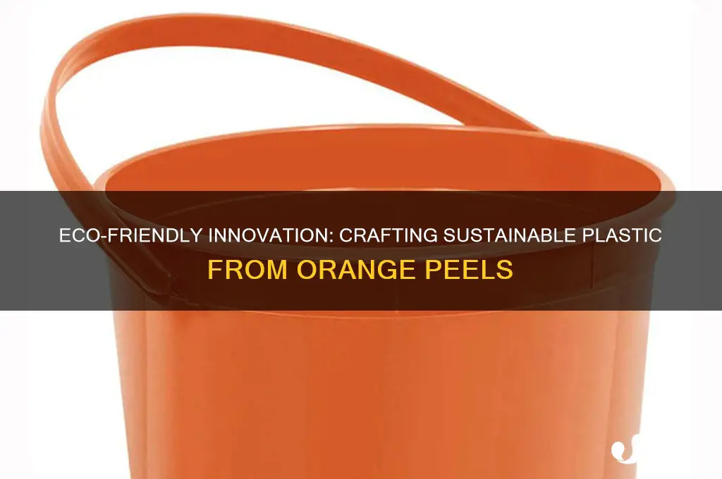 how to make plastic from orange peels