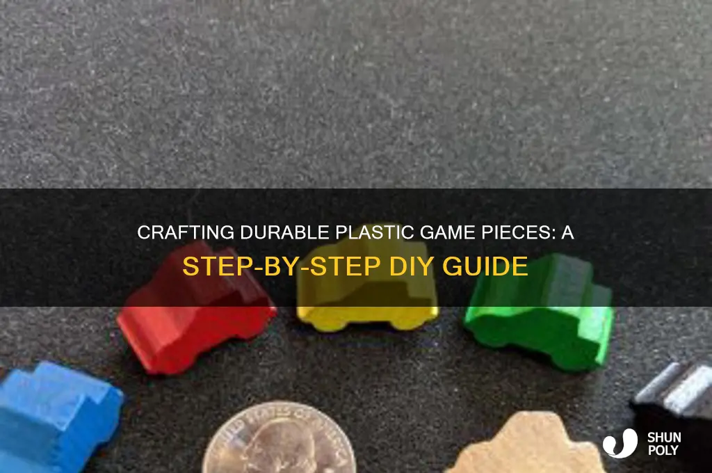 how to make plastic game pieces