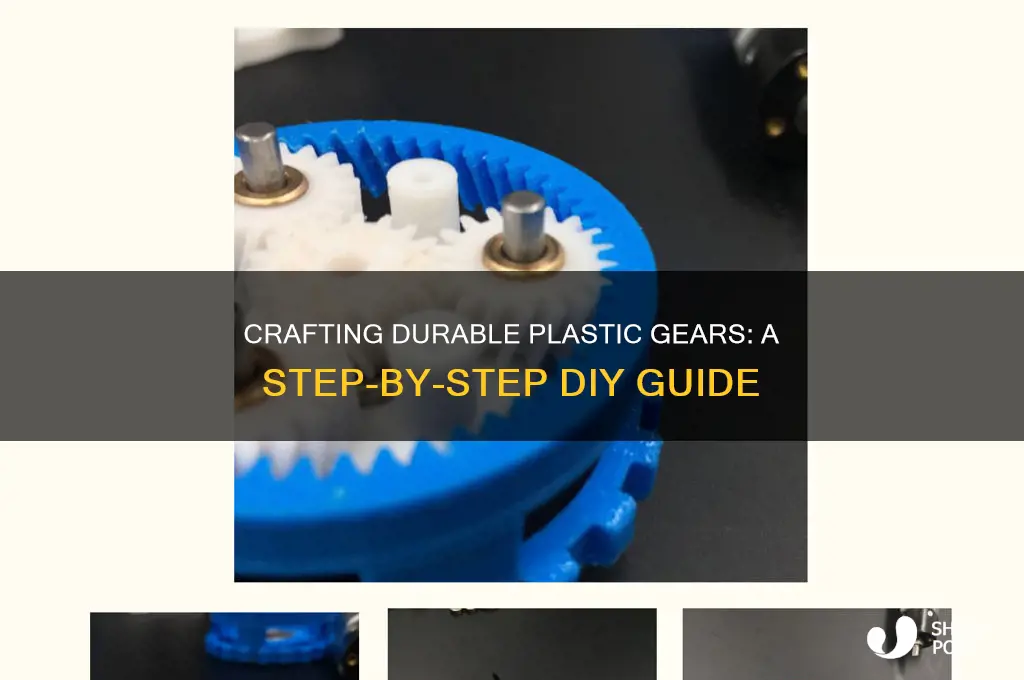 how to make plastic gear