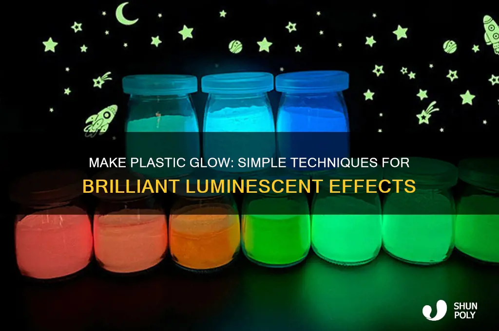 how to make plastic glow