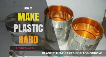 Transforming Plastic: Simple Techniques to Harden Plastic Materials