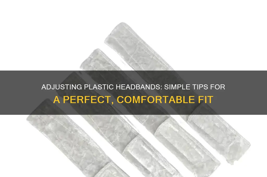 how to make plastic headbands fit