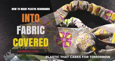 Transform Plastic Headbands: Easy DIY Fabric Covering Tutorial