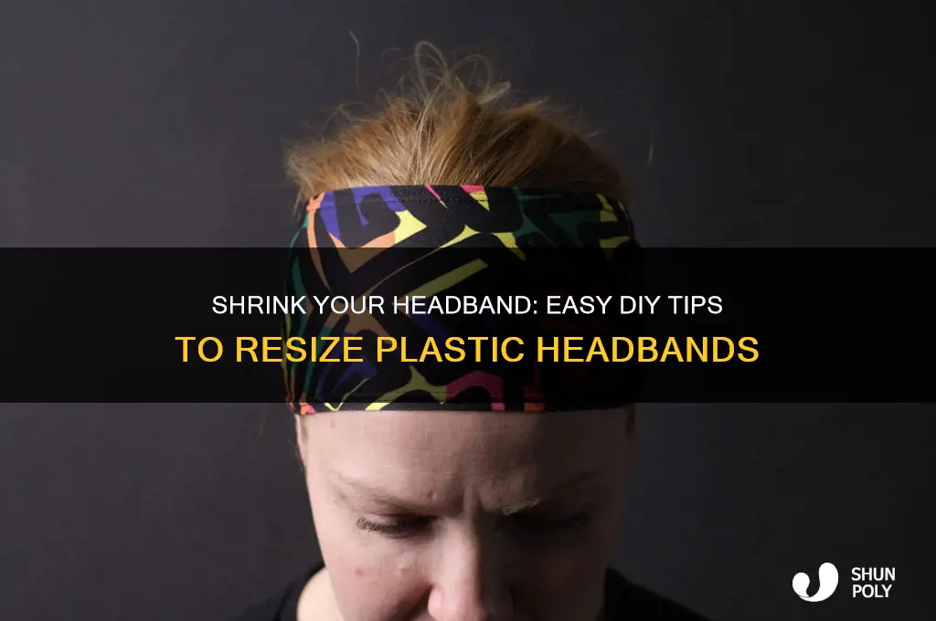 how to make plastic headbands smaller