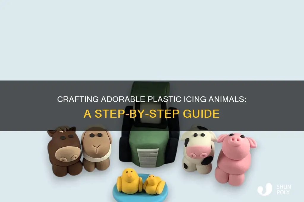 how to make plastic icing animals