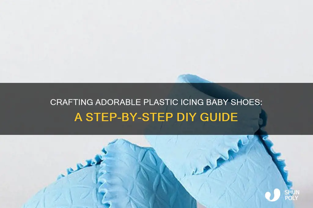 how to make plastic icing baby shoes