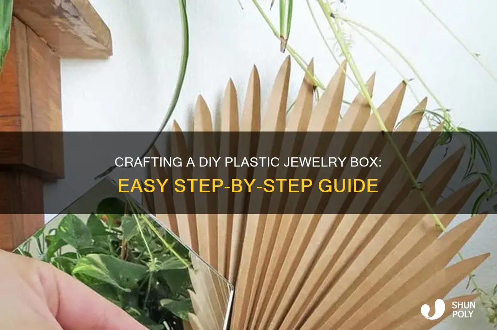 how to make plastic jewelry box