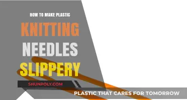 Smooth Knitting: Tips to Make Plastic Needles Glide Effortlessly