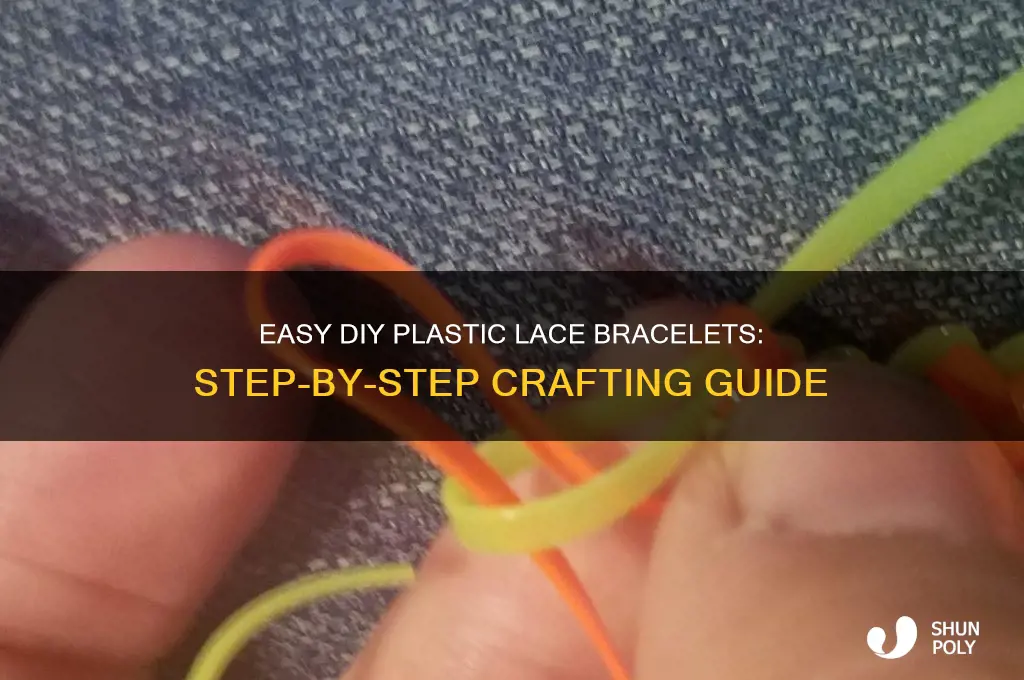 how to make plastic lace bracelets instructions