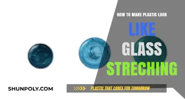 Transforming Plastic: Techniques to Achieve a Glass-Like Stretched Appearance