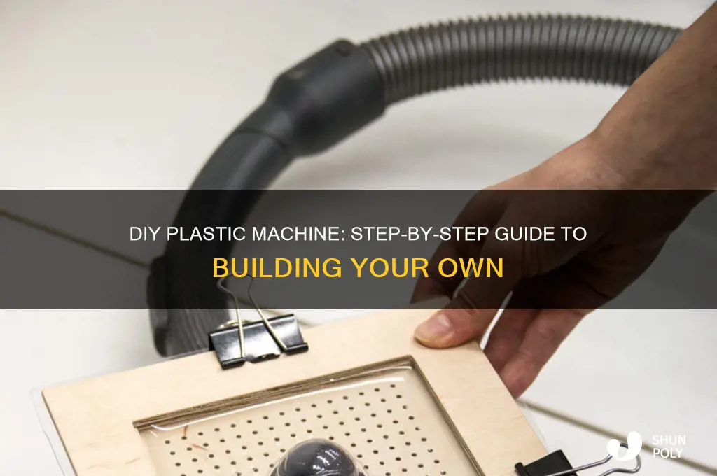how to make plastic machine