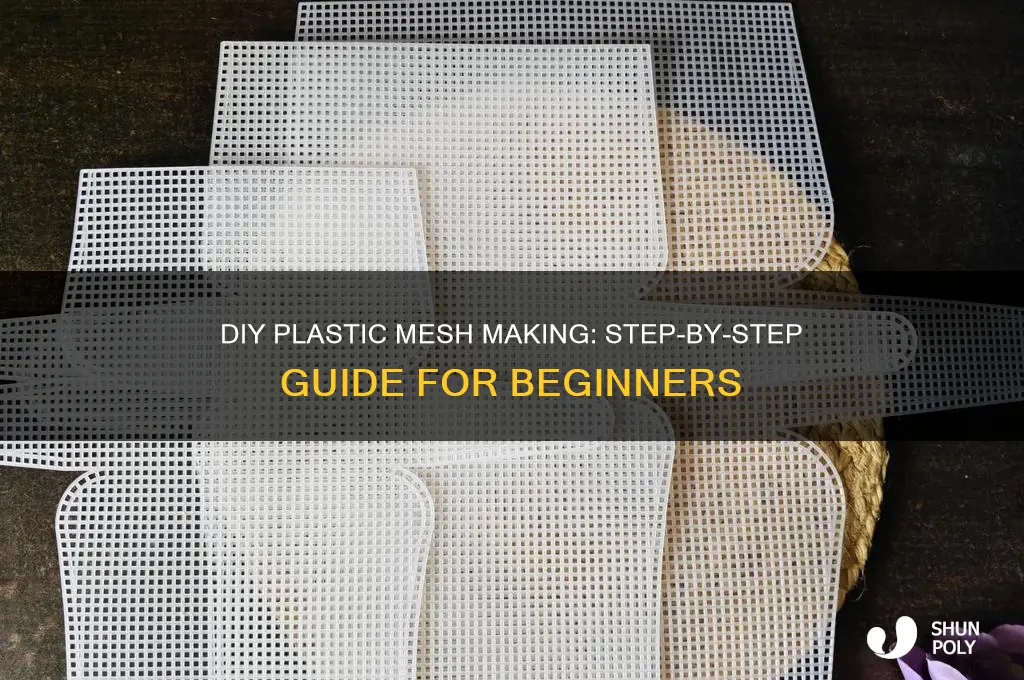 how to make plastic mesh