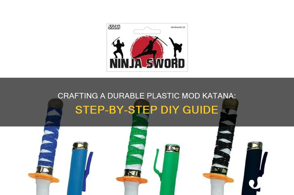 how to make plastic mod katana